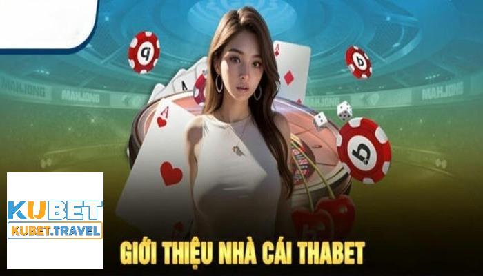 Giới thiệu nhà cái Thabet 